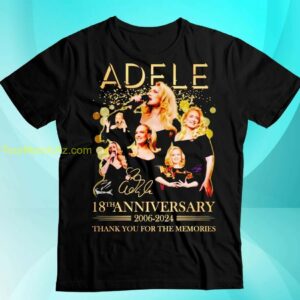 Adele 18th Anniversary 2006 2024 T Shirt Adele Tour 2024 Merch 1 tee