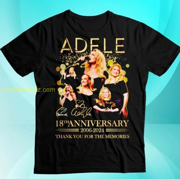 Adele 18th Anniversary 2006 2024 T Shirt Adele Tour 2024 Merch 1 tee