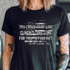 You Cross That Line Try That In A Small Town Graphic Tee with Distressed American Flag Design